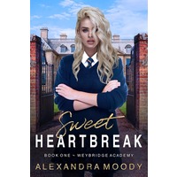 Sweet Heartbreak by Alexandra Moody EPUB & PDF