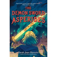 The Demon Sword Asperides by Sarah Jean Horwitz EPUB & PDF