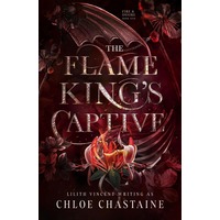 The Flame King’s Captive by Chloe Chastaine EPUB & PDF