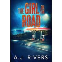 The Girl on the Road by A.J. Rivers EPUB & PDF