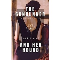 The Gunrunner and Her Hound by Maria Ying EPUB & PDF