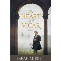 The Heart of a Vicar by Sarah M. Eden EPUB & PDF