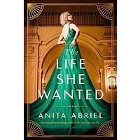 The Life She Wanted by Anita Abriel EPUB &PDF