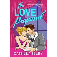 The Love Proposal by Camilla Isley EPUB & PDF