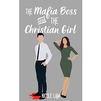 The Mafia Boss and the Christian Girl by Nicole Lam EPUB & PDF