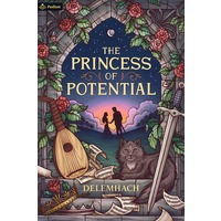 The Princess of Potential by Delemhach EPUB & PDF
