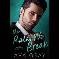 The Rules We Break by Ava Gray EPUB & PDF