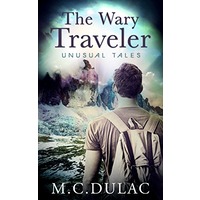 The Wary Traveler by M. C. Dulac EPUB & PDF