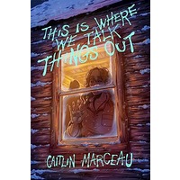 This is Where We Talk Things Out by Caitlin Marceau EPUB & PDF