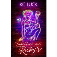 Together at Ruby’s by KC Luck EPUB & PDF