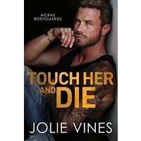 Touch Her and Die by Jolie Vines EPUB & PDF