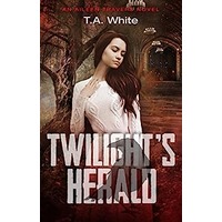Twilight’s Herald by T.A. White EPUB & PDF