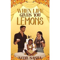 When Life Gives You Lemons by Noor Sasha EPUB & PDF