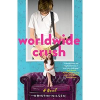 Worldwide Crush by Kristin Nilsen EPUB & PDF