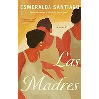 Las madres by Esmeralda Santiago EPUB & PDF