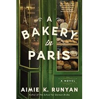 A Bakery in Paris by Aimie K. Runyan EPUB & PDF