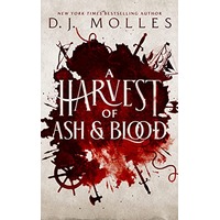 A Harvest of Ash and Blood by D. J. Molles EPUB & PDF