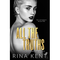 All the truth by Rina Kent EPUB & PDF