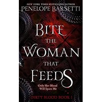 Bite the Woman That Feeds by Penelope Barsetti EPUB & PDF