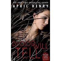 Blood Will Tell by April Henry EPUB & PDF