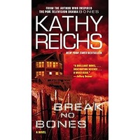 Break No Bones by Kathy Reichs EPUB & PDF