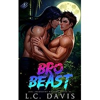 Bro and the Beast by L.C. Davis EPUB & PDF