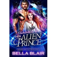Claimed by her Alien Prince by Bella Blair EPUB & PDF