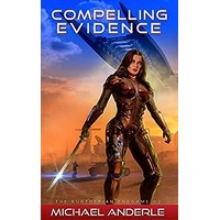 Compelling Evidence by Michael Anderle EPUB & PDF
