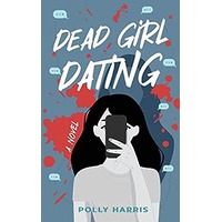 Dead Girl Dating by Polly Harris EPUB & PDF