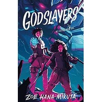 Godslayers by Zoe Hana Mikuta EPUB & PDF