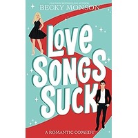 Love Songs Suck by Becky Monson EPUB & PDF