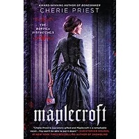 Maplecroft by Cherie Priest EPUB & PDF