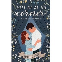 Meet Me At The Corner by Michelle Angus EPUB & PDF