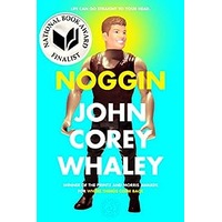 Noggin by John Corey Whaley EPUB & PDF