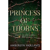 Princess of Thorns by Amberlyn Holland EPUB & PDF