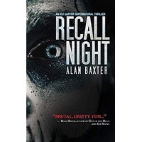 Recall Night by Alan Baxter EPUB & PDF