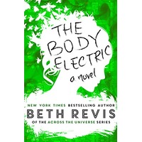 The Body Electric by Beth Revis EPUB & PDF
