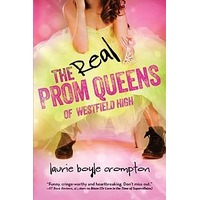 The Real Prom Queens of Westfield High by Laurie Boyle Crompton EPUB & PDF