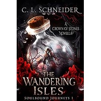 The Wandering Isles by C. L. Schneider EPUB & PDF