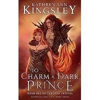 To Charm a Dark Prince by Kathryn Ann Kingsley EPUB & PDF
