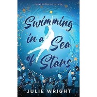 Swimming in a Sea of Stars by Julie Wright EPUB & PDF