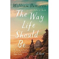 The Way Life Should Be by William Dameron EPUB & PDF