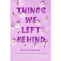 Things We Left Behind by Lucy Score EPUB & PDF
