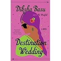 Destination Wedding by Diksha Basu EPUB & PDF