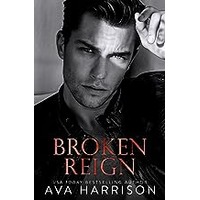 Broken Reign by Ava Harrison EPUB & PDF