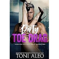 Dirty Toe Drag by Toni Aleo EPUB & PDF