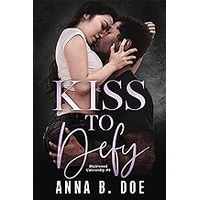 Kiss To Defy by Anna B. Doe EPUB & PDF