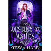 Destiny of Ashes by Tessa Hale EPUB & PDF