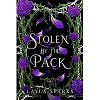 Stolen by The Pack by Layla Sparks EPUB & PDF