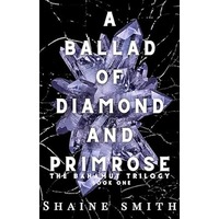 A Ballad of Diamond and Primrose by Shaine Hinnant EPUB & PDF
